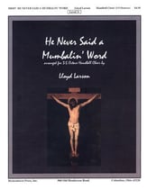 He Never Said a Mumbalin' Word Handbell sheet music cover